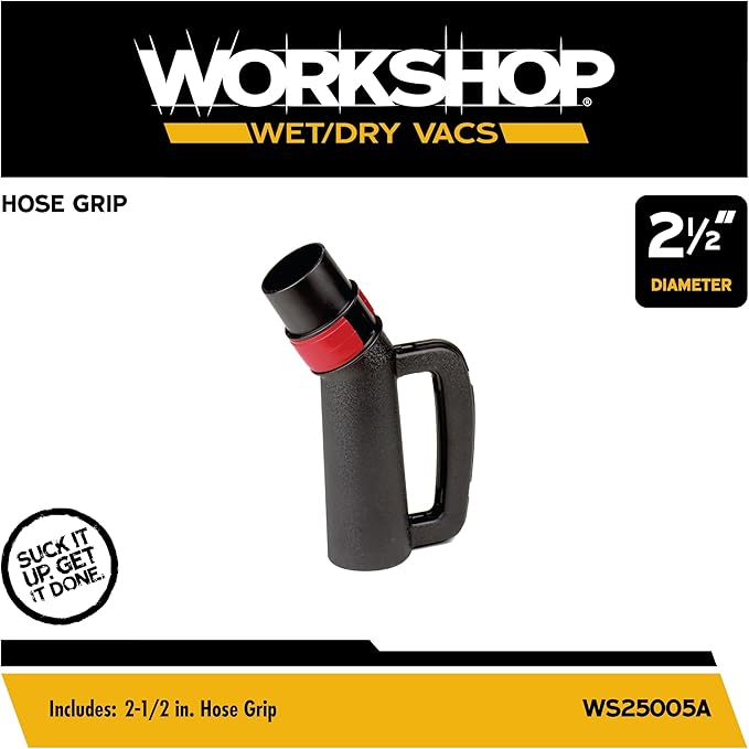 WORKSHOP Wet/Dry Vacs Shop Vacuum Accessories WS25005A Hose Grip Attachment for Wet Dry Vacuum Cleaners, Fits 2-1/2-inch Extension Wands and Hoses, with Bleeder Valve for Suction Control